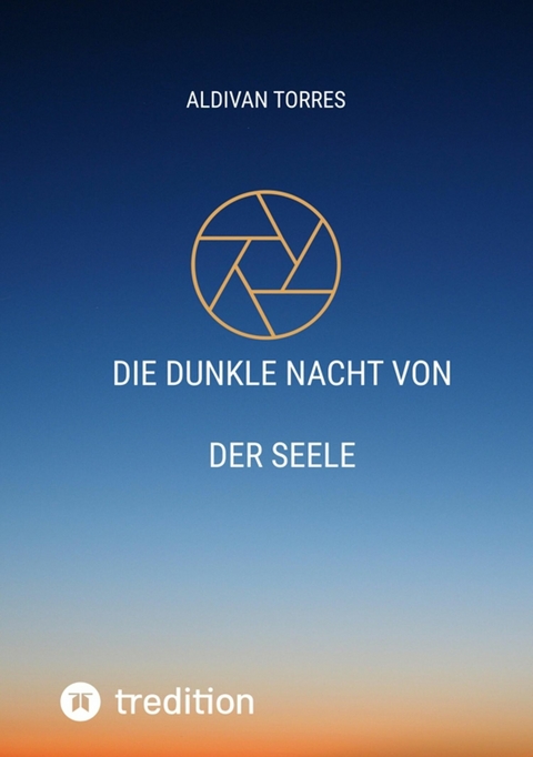 Die Dunkle Nacht Von der Seele - Aldivan Torres