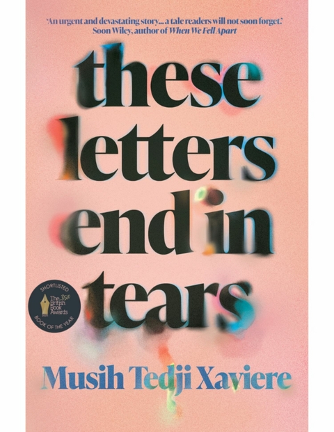 These Letters End in Tears -  Musih Tedji Xaviere