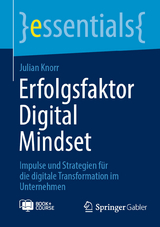 Erfolgsfaktor Digital Mindset - Julian Knorr