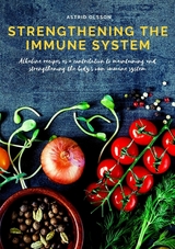 Strengthening the immune system - Astrid Olsson