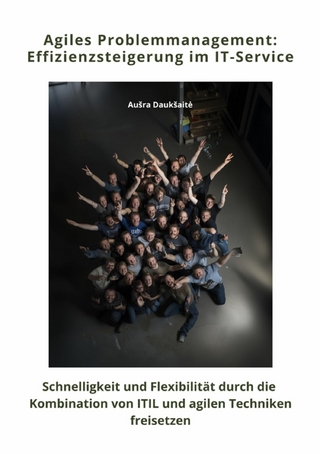 Agiles  Problemmanagement:  Effizienzsteigerung im  IT-Service