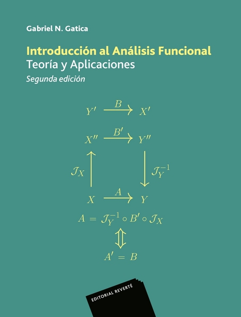 Introducci&oacute;n al an&aacute;lisis funcional -  Gabriel N. Gatica