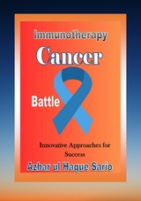 Immunotherapy Cancer Battle - Azhar Ul Haque Sario