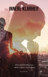 Innere Klarheit - Mareike W.