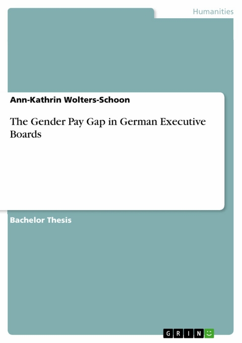 The Gender Pay Gap in German Executive Boards -  Ann-Kathrin Wolters-Schoon