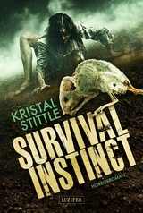 SURVIVAL INSTINCT - Kristal Stittle