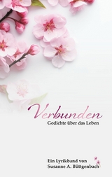 Verbunden - Susanne A. B&uuml;ttgenbach