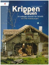 Krippen bauen - Siegwardt, Valentin