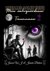 Dreams come true 2 -  Jasmin B&auml;hner,  Jessica W.J.