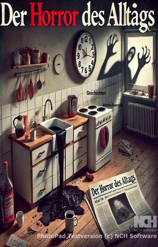 Der Horror des Alltags