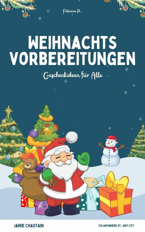Weihnachtsvorbereitungen - Fabienne P.