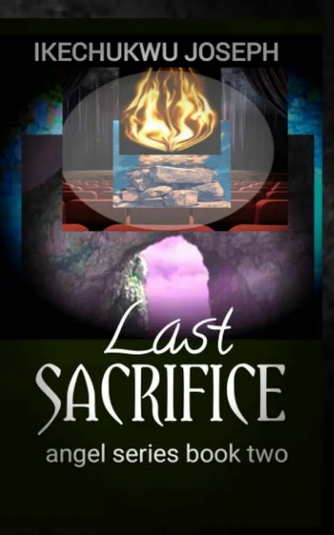 Last Sacrifice -  Ikechukwu Joseph