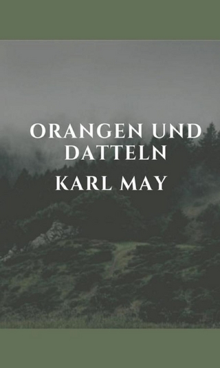 Orangen und Datteln