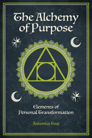 Alchemy of Purpose