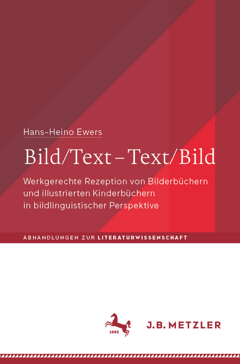 Bild/Text &ndash; Text/Bild - Hans-Heino Ewers