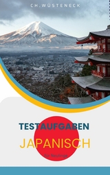 Testaufgaben Japanisch -  Ch. W&uuml;steneck