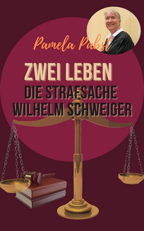 Zwei Leben - Die Strafsache Wilhelm Schweiger - Pamela Pabst