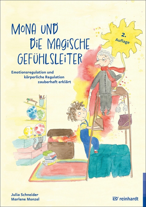 Mona und die magische Gef&uuml;hlsleiter - Julia Schneider