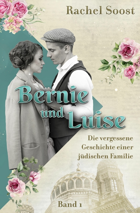 Bernie und Luise - Rachel Soost