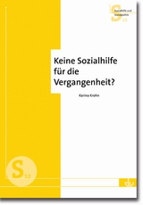 Keine Sozialhilfe f&uuml;r die Vergangenheit? - Karina Krohn