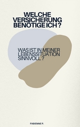 Welche Versicherung ben&ouml;tige ich ? - Fabienne P.