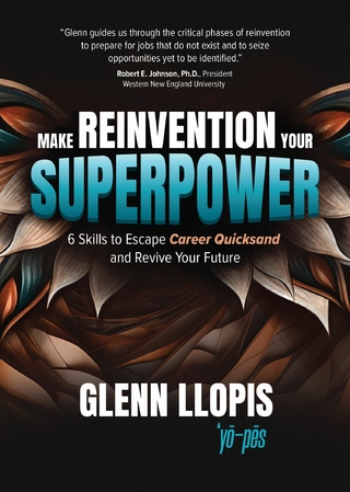 Make Reinvention Your Superpower