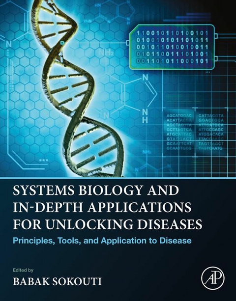 Systems Biology and In-Depth Applications for Unlocking Diseases - 