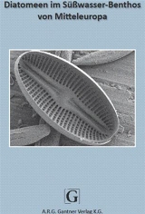 Diatomeen im S&uuml;&szlig;wasser - Benthos von Mitteleuropa. - Gabriele Hofmann, Marcus Werum, Horst Lange-Bertalot
