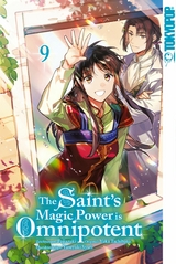The Saint's Magic Power is Omnipotent, Band 09 -  Yuka Tachibana