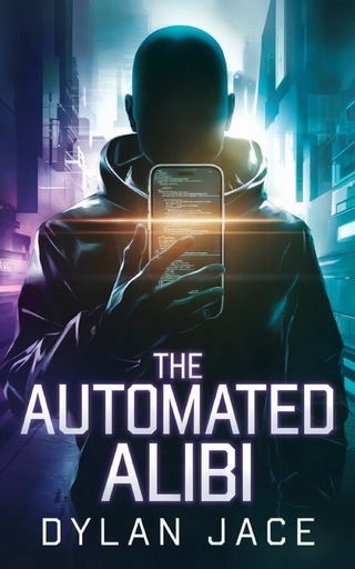 The Automated Alibi