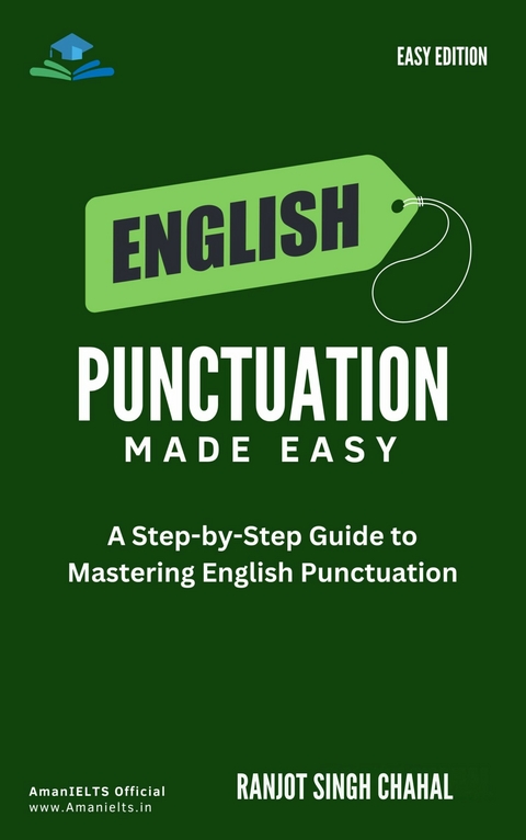 English Punctuation Made Easy -  Ranjot Singh Chahal