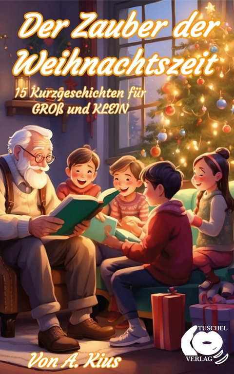 Der Zauber der Weihnachtszeit - A. Kius