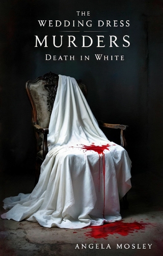The Wedding Dress Murders:Death in White
