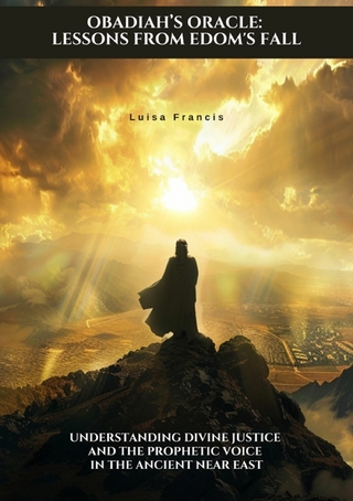 Obadiah's Oracle:  Lessons from Edom's Fall