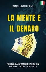 La Mente e il Denaro -  Ranjot Singh Chahal