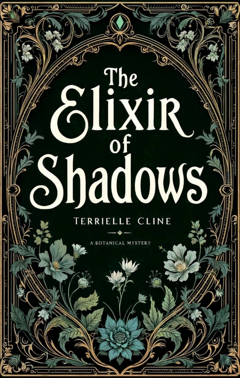 The Elixir of Shadows -  Terrielle Cline