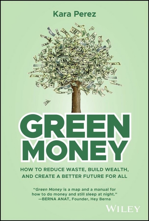 Green Money -  Kara Perez