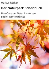 Der Naturpark Sch&ouml;nbuch - Markus R&ouml;cker