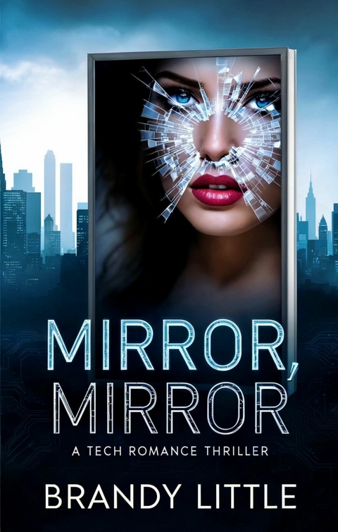 Mirror, Mirror -  Brandy Little