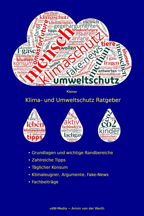 Kleiner Klima- und Umweltschutz Ratgeber - Armin von der Werth, Deutsche Umwelthilfe e.V. DUH