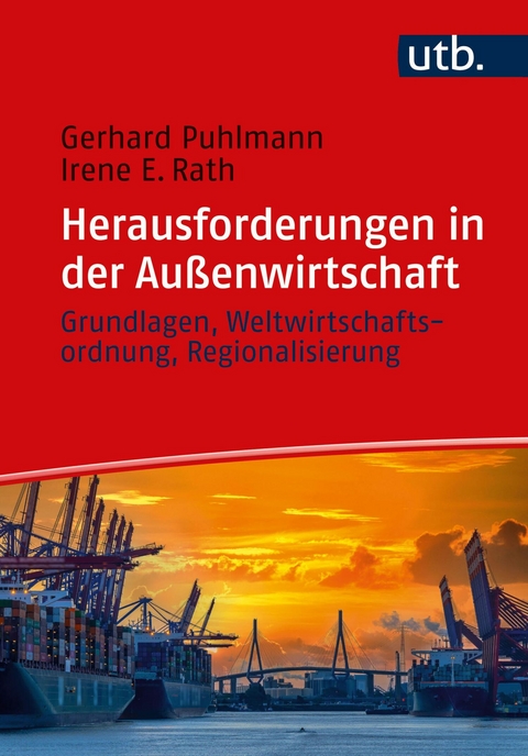 Herausforderungen in der Au&szlig;enwirtschaft - Gerhard Puhlmann, Irene Rath