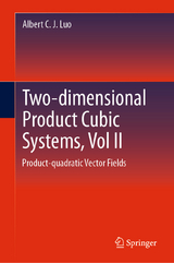 Two-dimensional Product-cubic Systems, Vol.II -  Albert C. J. Luo