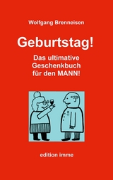 Geburtstag! -  Wolfgang Brenneisen