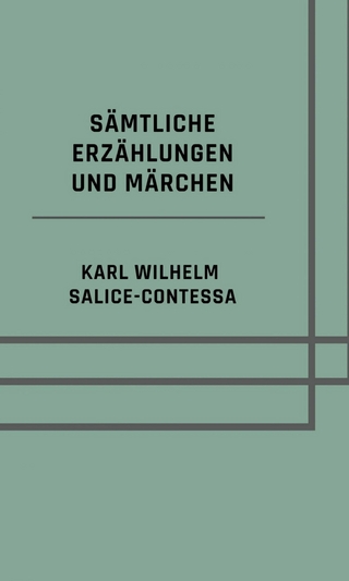 Sämtliche Erzählungen und Märchen