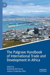 The Palgrave Handbook of International Trade and Development in Africa - 