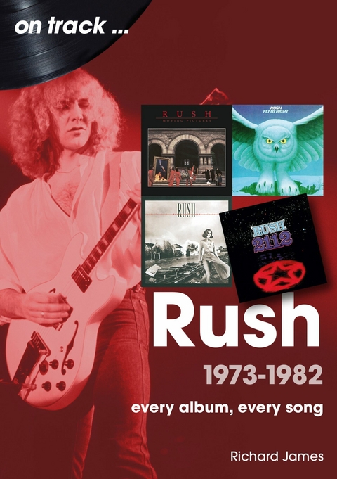 Rush 1973 - 1982 -  Richard James