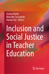 Inclusion and Social Justice in Teacher Education - 