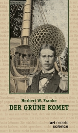 DER GR&Uuml;NE KOMET -  Herbert W. Franke