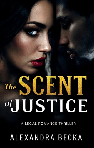 The Scent of Justice