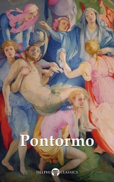 Delphi Complete Works of Jacopo da Pontormo Illustrated -  Jacopo da Pontormo